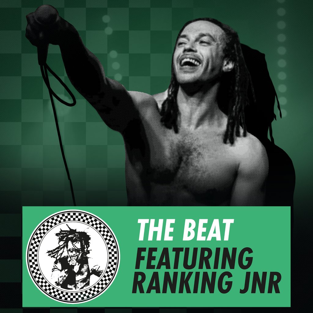The Beat featuring Ranking JNR — gig artwork