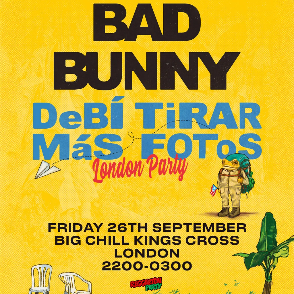 DeBÍ TiRAR MáS FOToS (London) Bad Bunny Party