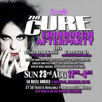 The Cure Aftershow Edinburgh at La Belle Angele