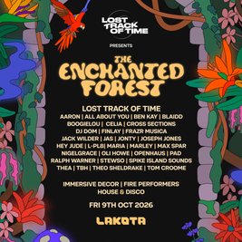 Lost Track of Time Presents: The Enchanted Forest