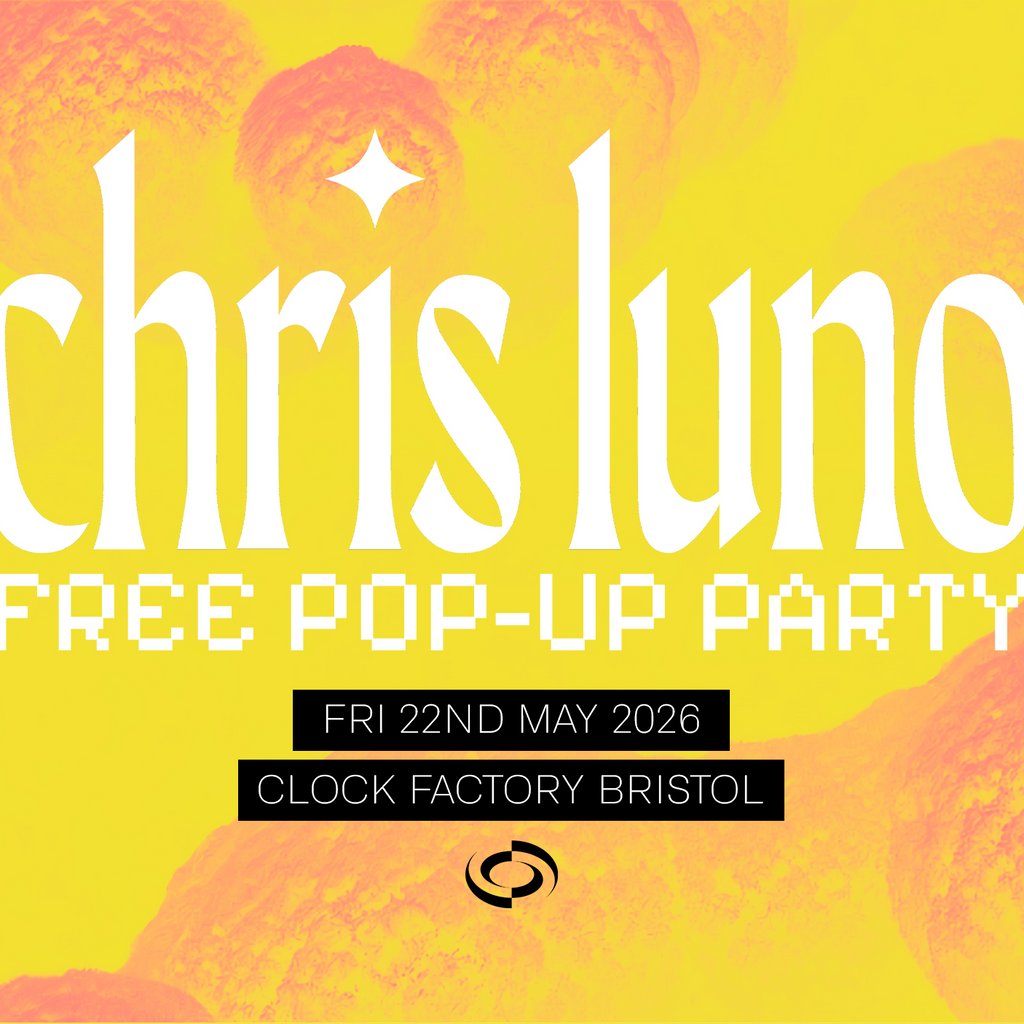 Chris Luno: FREE Pop-Up Party (Bristol)