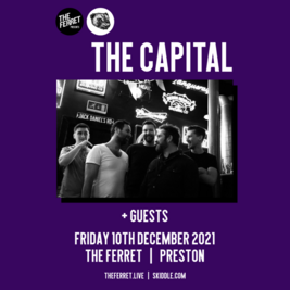 POSTPONED: The Capital + guests