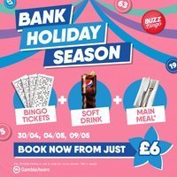 Bank Holiday Season - Buzz Bingo Barnsley 04/05 at Buzz Bingo Barnsley 