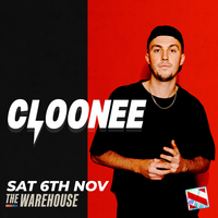 CLOONEE (2 HOUR EXTENDED SET) @ THE WAREHOUSE LEEDS- SUPPORT TBA at The Warehouse