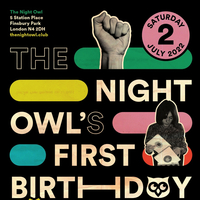 The Night Owl's 1st Birthday Party with Interfunk LIVE at The Night Owl Finsbury Park