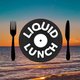 Liquid Lunch 2026 Launch Party Event Title Pic