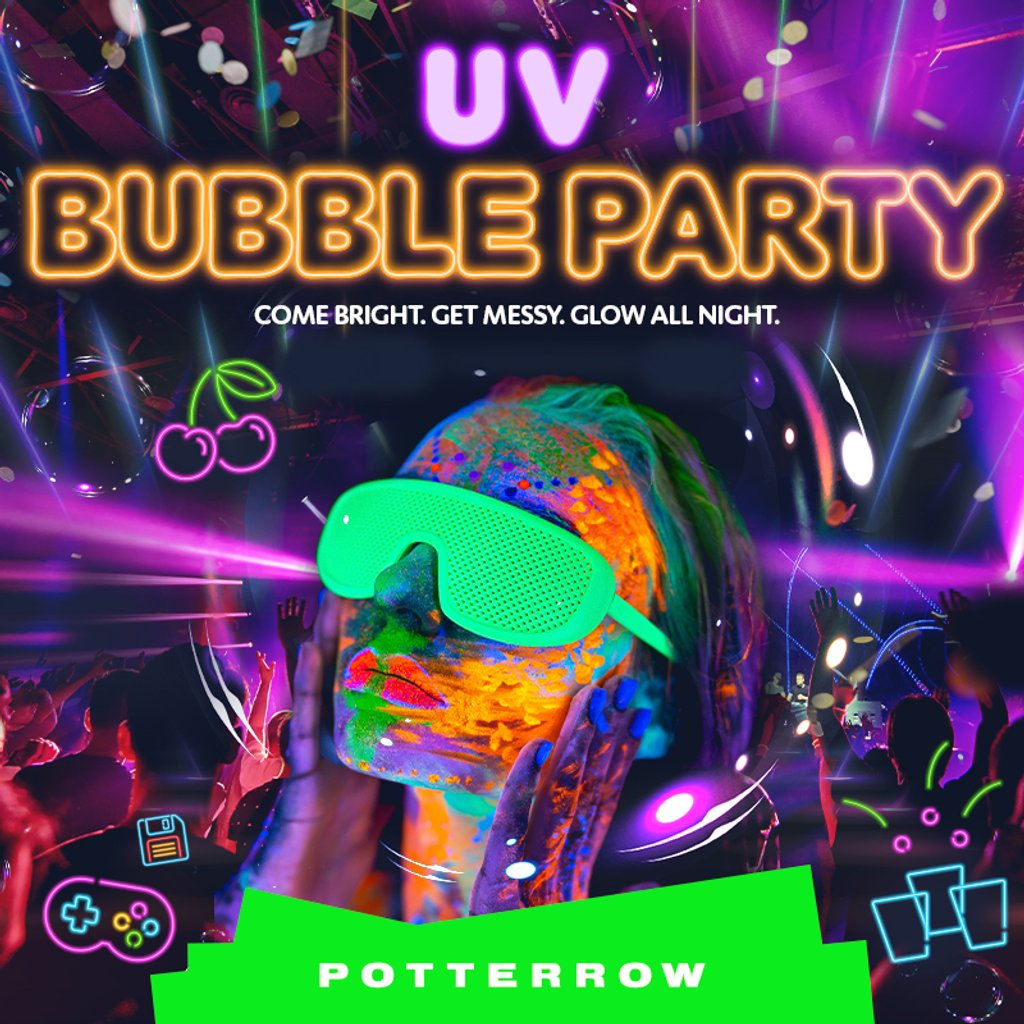 UV Bubble Party at POTTERROW, EDINBURGH