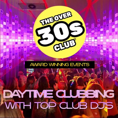 Colchester Daytime Clubbing with The Over 30s Club