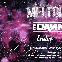 Meltdown Presents - ITSDANNYT, ENDOR, ILL PHIL & More Meltdown Presents - ITSDANNYT, ENDOR, ILL PHIL & More