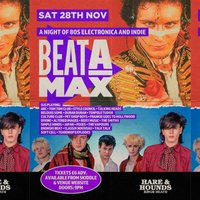 Beatamax - A Night of 80s Electronica & Indie at Hare And Hounds Kings Heath