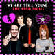 We Are Still Young: The Club Night Event Title Pic