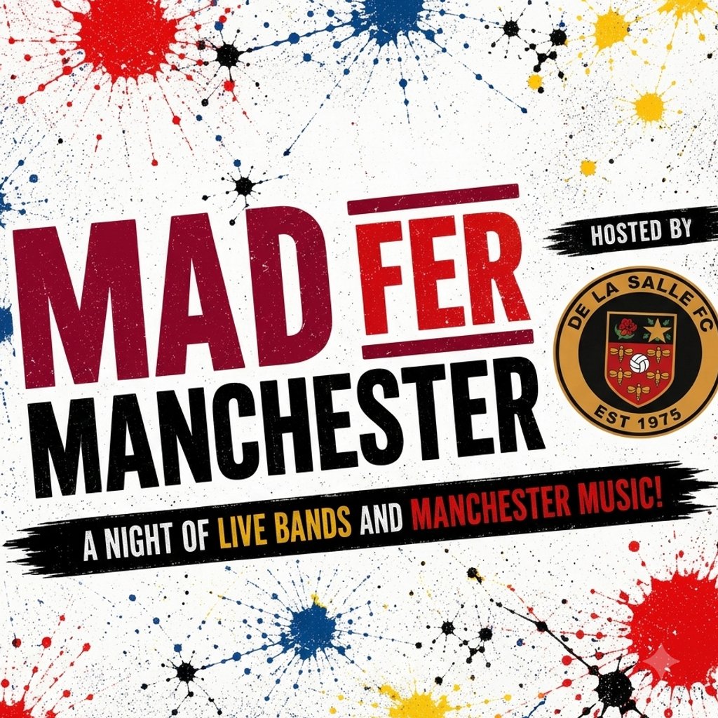 Mad Fer Manchester Night at Del La Salle Sports And Social Club, Salford