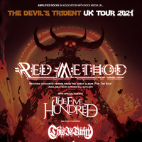 The Devils Trident Tour - Red Method + The Five Hundred + guests at The Met Lounge