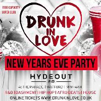Drunk In Love - NEW YEARS EVE