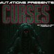 MUTATIONS PRESENTS Curses Event Title Pic