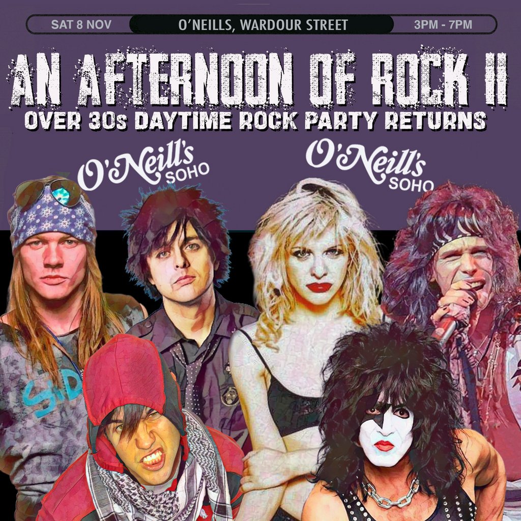 An Afternoon of Rock II: LONDON (Over 30s Rock/Metal) 3pm-7pm