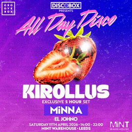 KIROLLUS 5HR SET | All Day Disco at MINT Warehouse, Leeds