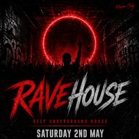 RaveHouse at THE ENT BAR