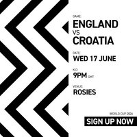 ENGLAND VS CROATIA 17/06/26 [Free Entry Ticket]