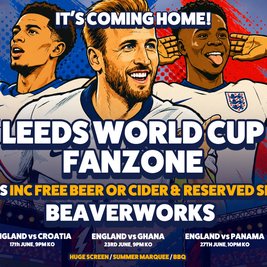 Leeds World Cup Fan Zone at Beaverworks / ENGLAND vs CROATIA