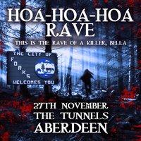 Hoa Hoa Hoa Rave (Aberdeen)