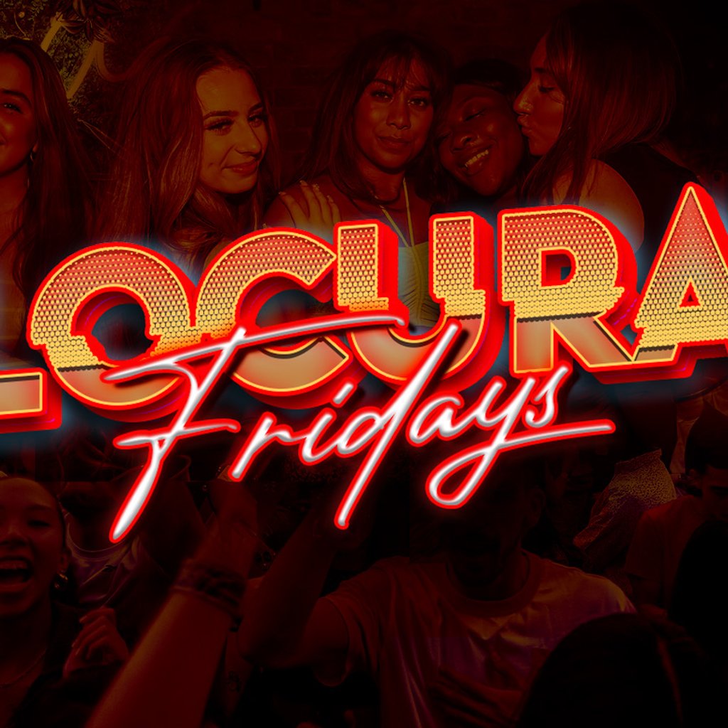 LOCURA FRIDAYS Biggest Latin Crossover Night@PARADISE NIGHTCLUB
