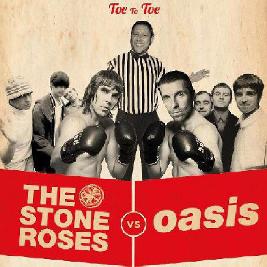 Oasis vs The Stone Roses