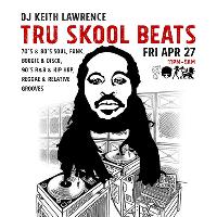 DJ Keith Lawrence presents - Tru Skool Beats! 70
