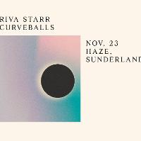 Haze Presents : Riva Starr (Curveballs Album Tour)