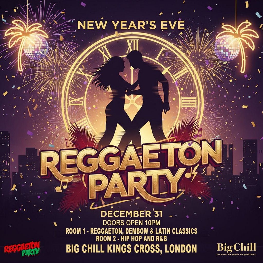 Reggaeton New Years Eve Party 2026 (London)