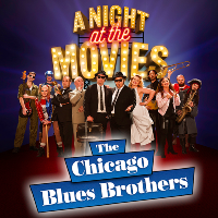 The Chicago Blues Brothers - A Night at the Movies at The Sands Centre