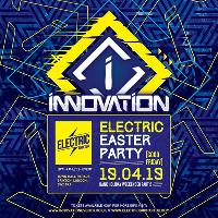 Innovation : Electric Easter Party Innovation : Electric Easter Party