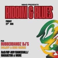 NBHD Presents: RIDDIM & BLUES (Ft: Rubberbandz DJ's) at The Night Owl