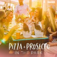Pizza & Prosecco in the Park