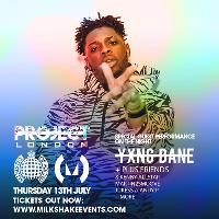 Ministry of Sound Project London ft YXNG BANE at Ministry Of Sound