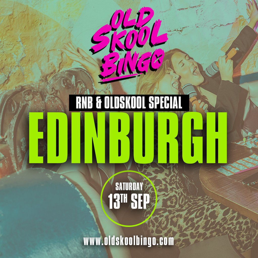 Old Skool Bingo Sat 13th Sep Edinburgh