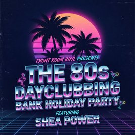 THE 80s DAYCLUBBING: Ibiza Edition | Bank Holiday Special