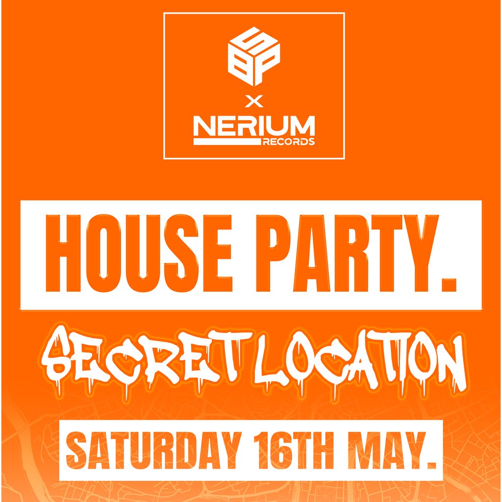Bristol Starter Packs x Nerium Records - SECRET HOUSE PARTY