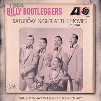 A Saturday Night At The Movies Special at Billy Bootleggers