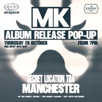 MK | Album Release Pop-Up at TBA Secret Location