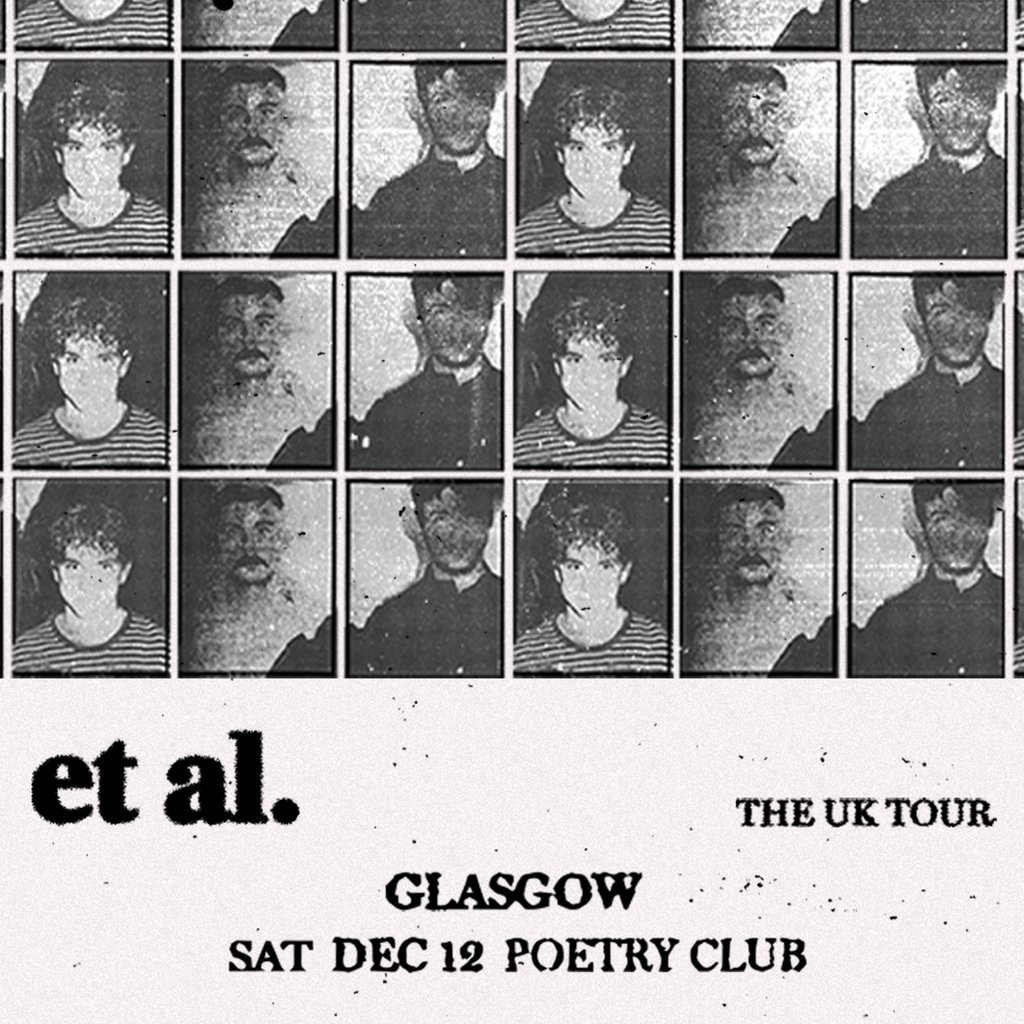 Et Al. Glasgow Headline at Poetry Club, Glasgow