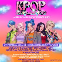 K-POP Live | Project House, Leeds