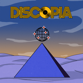 Discopia: The Return