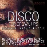 Disco for Grown ups pop up 70s and 80s disco