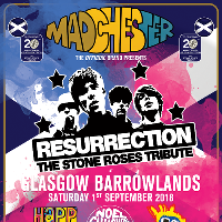 Madchester presents Resurrection at Barrowland