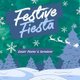 Festive Fiesta - Saturday Guestlist Event Title Pic