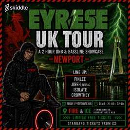 EYRESE UK TOUR 2026: Fire & ice Newport