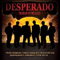 Desperado - The Heart Of The Eagles
