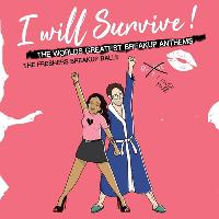 I Will Survive : Breakup Anthems