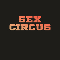 Sex Circus at Fire
